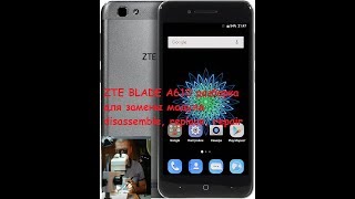 Как на телефоне zte 210 экран поменять ZTE BLADE A610 КАК РАЗОБРАТЬ ЧТОБЫ ПОМЕНЯТЬ ДИСПЛЕЙ Видео на Запорожском портале
