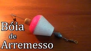 Como Fazer uma Bóia de Arremesso - [Pesca Vídeos]