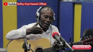 THE LIFE OF BAFFOUR KYEI MENSAH - WATCH FULL