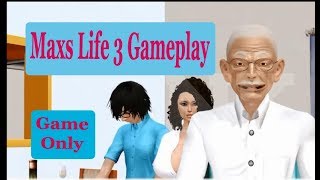 MAX'S LIFES V.0.26 GAMEPLAY (MAXS LIFE 3 + SAVE DATA)
