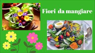 Fiori da mangiare, fiori commestibili, fiori edibili.
