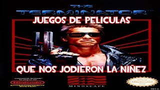 THE TERMINATOR [NINTENDO NES] [JUEGOS DE PELICULAS QUE NOS JODIERON LA NIÑEZ]]