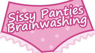 Sissy Panties Brainwashing Loop - Sweet Dreams Hypnosis