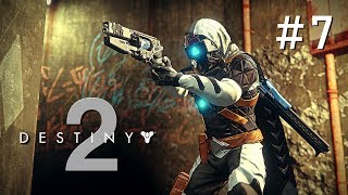 DESTINY 2 - Прохождение # 7 - ПРОХОДИМ ДОПОЛНИТЕЛЬНЫЕ КВЕСТЫ