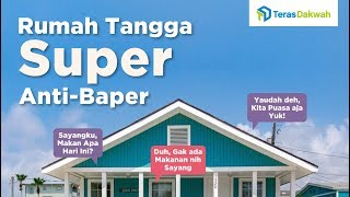 Ustadz Awan Abdullah SP. J - "Rumah Tangga Super Anti Baper"