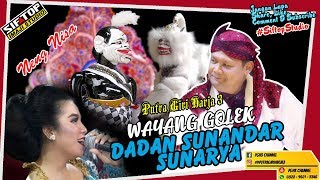 [FULL] Wayang Golek Bersama Ki Dalang DADAN SUNANDAR SUNARYA Putra Giri Harja 3 Bandung