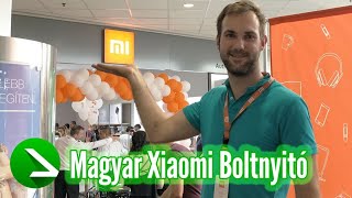 Első magyar Xiaomi Bolt megnyitó | 2800-an áltak sorba