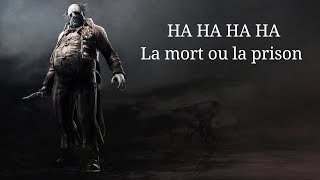Dead by Daylight La mort ou la prison !