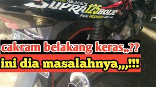 penyebab rem cakram belakang Supra x 125 keras dan tidak pakem