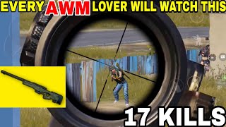 EVERY AWM LOVER WILL WATCH THIS VIDEO • (17 KILLS) • PUBG MOBILE GAMEPLAY (HINDI)