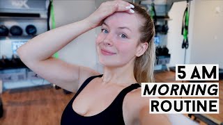 MY 5AM MORNING ROUTINE (healthy & productive)