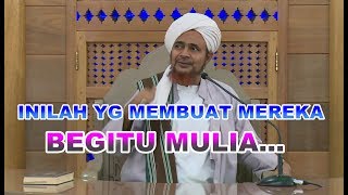 Inilah yg Membuat Mereka Begitu Mulia...| Alhabib Umar bin Hafizh