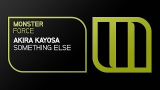 Akira Kayosa - Something Else [OUT NOW]