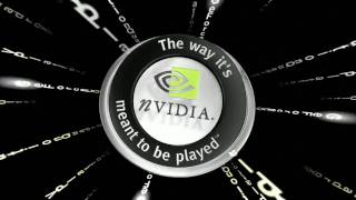 Nvidia Intro - The Way it´s meant to be played