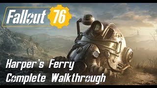 Fallout 76 - Harpers Ferry - Time Saving Walkthrough