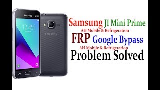 Samsung J1 Mini Prime SM-J106 FRP Remove Google Account Bypass