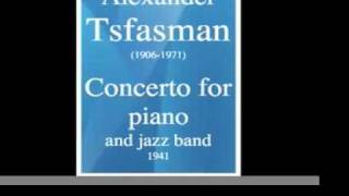 Alexander Tsfasman (1906-1971) : Concerto No. 1 for piano and jazz band (1941)