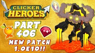 Clicker Heroes Walkthrough Guide - #406 - NEW PATCH 1.0E10! - PC Gameplay