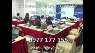Cho thuê phòng hội thảo, phòng đào tạo ngắn ngày tại Hà Nội 0977177155