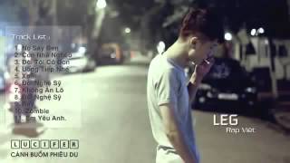 Tổng Hợp Những Ca Khúc RAP H O T Nhất Của Vanh LEG