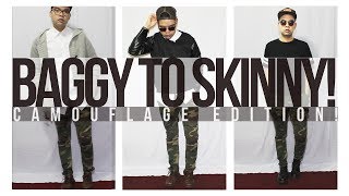 Baggy to Skinny: Camouflage Edition + How I Styled Them!