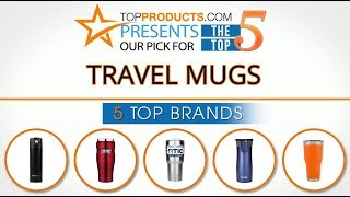 Best Travel Mug Reviews 2017 – How to Choose the Best Travel Mug