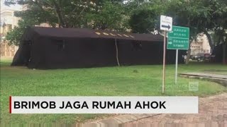 Brimob Jaga Rumah Ahok