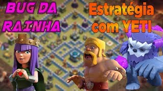 BUG DA RAINHA E ESTRATÉGIA TOP COM YETI + GOLEM DE GELO + TERREMOTO