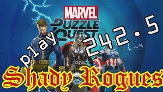 Shady Rogues Play Marvel Puzzle Quest Part 242 1/2 Nefarious Foes
