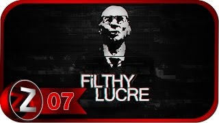 Filthy Lucre Прохождение на русском #7 - Пометить и найти [FullHD|PC]