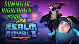Summit1G Stream Highlights #240 (Revised)