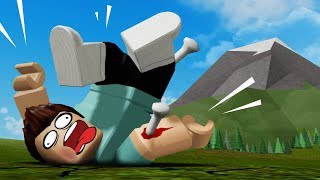 I fell 1,000,000 feet and BROKE ALL MY BONES..
