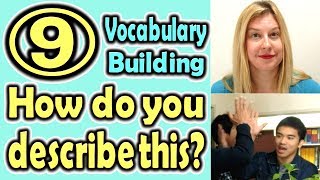 How do you describe this?(9) (Vocabulary Building) [ ForB English Lesson ]