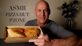 ASMR: Pizza Hut Pepperoni P'ZONE (Eating Sounds) Soft Spoken