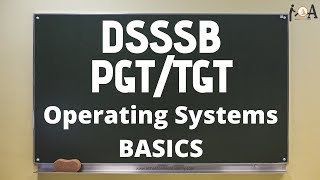 DSSSB 2020 | PGT, TGT Computer Science | Operating Systems BASICS MCQS and Answers | CS Guru