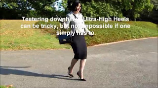 Hobble Skirt and High Heels Hurry Uphill