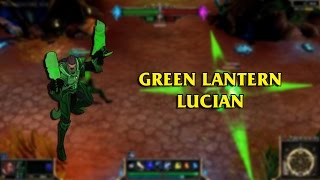Green Lantern Lucian LoL Custom Skin ShowCase
