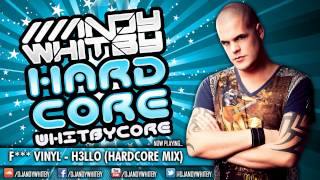 WHITBYCORE 2 by ANDY WHITBY feat. Dougal & Gammer, Sy & Unknown, Recon, Technikore + more