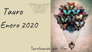 TAURO Enero 2020 - Bendiciones que llegan !