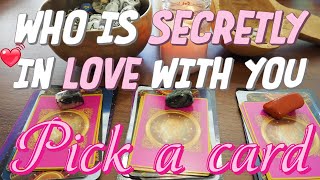 (PICK A CARD)?WHO IS SECRETLY IN LOVE WITH YOU? RIGHT NOW! TIMELESS