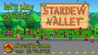 Stardew Valley - #37 [German][Twitchstream 18.04.19]