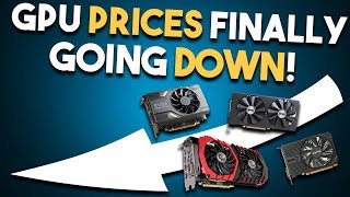 GPU PRICES FINALLY GOING DOWN - ETHEREUM MINING DYING!
