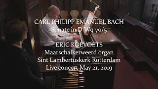 Carl Philipp Emanuel Bach Sonate in D Wq 70/5 Eric Koevoets