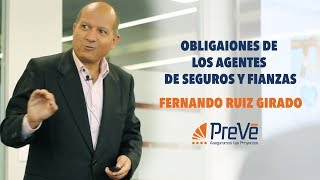 Obligaciones de los Agentes de Seguros y Fianzas con Fernando Ruiz Girado