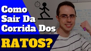 Como Sair Da "Corrida Dos Ratos"? | Pai Rico Pai Pobre | Robert Kiyosaki | Rafael Jantsch