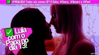 #66º de 777 ✅ A todas as #lésbicas: #VIDALOKA! Todos nós somos BI? O Delta: #Homo, #Hetero e #Pan!