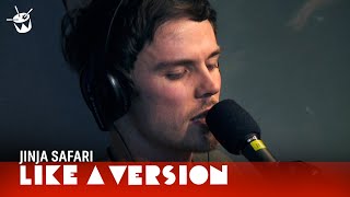 Jinja Safari covers R Kelly 'Ignition (Remix)' for Like A Version