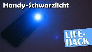 UV-Schwarzlicht Handylampe - Lifehack | Anleitung