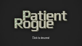 Patient Rogue - (Roguelike Card Game)  (7drl)