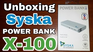 Unboxing, Review of NEW SYSKA Power Bank X-100 (10000mAh) Latest POWERFULL Power Bank India 2017.